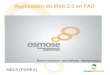 Application du Web 2.0 en FAD MELS (PAREA) Martine Chomienne - Denis Béliveau – Mourad Chirchi