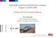 Débat public projet ferroviaire Bordeaux - Espagne Langon, 11 octobre 2006 Grande vitesse et Transport Régional Éric Radenac SNCF – Direction de la Stratégie