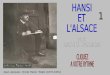 Jean-Jacques Oncle Hansi Waltz (1873-1951) Dès la capitulation parisienne du 28 janvier 1871, un armistice temporaire est conclu. Grâce aux élections