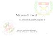 Microsoft Excel Microsoft Excel Chapître 1 Robert H. Smith School of Business Université de Maryland – College Park 1