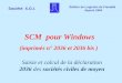 Société X.G.I. Édition de Logiciels de Fiscalité depuis 1994 SCM pour Windows (imprimés n° 2036 et 2036 bis ) Saisie et calcul de la déclaration 2036 des