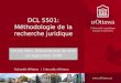 DCL 5501: Méthodologie de la recherche juridique Cecilia Tellis, Bibliothécaire de droit 10 septembre 2008