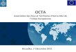 Bruxelles, 3 Décembre 2013 OCTA Association des Pays et Territoires dOutre-Mer de lUnion Européenne