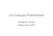 Le Français Preliminaire Madame Lauren Septembre 2007
