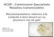 HCSP - Commission Specialisée Maladies transmissibles Recommandations relatives à la conduite à tenir devant un ou plusieurs cas de gale CSMT, 9 Novembre
