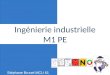 Stéphane Brunel MCU 61 Ingénierie industrielle M1 PE 1