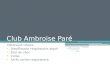 Club Ambroise Paré Détresses vitales Insuffisance respiratoire aiguë Etat de choc Coma Arrêt cardio-respiratoire 15/05/2012 Docteur J.C. Lecuit praticien