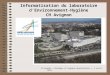 Informatisation du laboratoire dEnvironnement-Hygiène CH Avignon 8°congrès « Biologie et Hygiène Hospitalière »,5 avril 2012