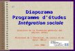 Diaporama Programme détudes Intégration sociale Direction de la formation générale des adultes (DFGA) Ministère de lÉducation, du Loisir et du Sport (MELS)