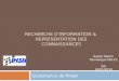 RECHERCHE DINFORMATION & REPRÉSENTATION DES CONNAISSANCES Soutenance de Projet Rabier Martin Tsemengue Patrick 5GI 24/01/2010