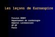 Les leçons de Euroaspire Patrick HENRY Département de cardiologie Hôpital Lariboisiere AP-HP Paris