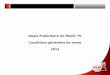 Régie Publicitaire de Médi1 TV Conditions générales de vente 2012 1