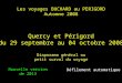 Les voyages BUCHARD au PERIGORD Automne 2008 Quercy et Périgord du 29 septembre au 04 octobre 2008 Nouvelle version de 2013 Défilement automatique Diaporama