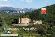 Le G A R D Languedoc – Roussillon FRANCE Musical & Automatique - Mettre le son plus fort dimanche 4 mai 2014 France