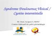 Dr Jean Jacques LABAT Centre fédératif de pelvi périnéologie Syndrome Douloureux Vésical / Cystite interstitielle