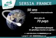 SERSIA FRANCE 50 ans dexpérience internationale dans plus de 70 pays 1 er Exportateur français de génétique bovine et caprine : + 1 000 000 doses de SEMENCE