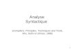 1 Analyse Syntactique (Compilers, Principles, Techniques and Tools, Aho, Sethi et Ullman, 1986)