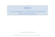NACO Recommandations et informations ANSM/HAS autour de 2 cas cliniques CH de Valence - Club Médical - 5 septembre 2013 NACO : dabigatran (Pradaxa®), rivaroxaban
