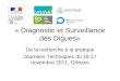 « Diagnostic et Surveillance des Digues» De la recherche à la pratique Journées Techniques du 16-17 novembre 2011, Orléans