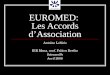 EUROMED: Les Accords dAssociation Antoine Leblois IER Mena, conf. Fabien Bertho SciencesPo Avril 2008