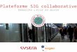 Plateforme SIG collaborative Démarche & mise en œuvre