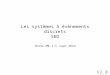 Les systèmes à évènements discrets SED V2.0 Norme UML 2.5 (sept 2013)