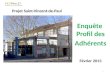 Projet Saint-Vincent-de-Paul 1 Février 2013 Enquête Profil des Adhérents