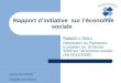 Rapport dinitiative sur léconomie sociale Rapport « Toia » Résolution du Parlement Européen du 19 février 2009 sur l'économie sociale (A6-0015/2009) Karine