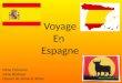 Voyage En Espagne Mme Crémona Mme Barboza Classes de 3ème et 4ème