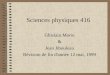 Sciences physiques 416 Ghislain Morin & Jean Jibouleau Révision de fin d'année 12 mai, 1999