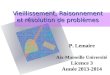 Vieillissement, Raisonnement et résolution de problèmes P. Lemaire Aix-Marseille Université Licence 3 Année 2013-2014