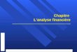 Chapitre 2 Lanalyse financière1 Claude THOMASSIN, éditeur Chapitre Lanalyse financière