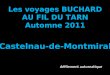 Les voyages BUCHARD AU FIL DU TARN Automne 2011 Castelnau-de-Montmiral défilement automatique