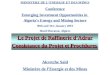 MINISTERE DE LENERGIE ET DES MINES Conference Emerging Investment Opportunities in Algerias Energy and Mining Sectors 30th and 31st January 2001 Hotel