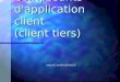 Composants d'application client (client tiers)  @free.fr