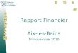 Rapport Financier Aix-les-Bains 1 er novembre 2010