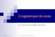 Linguistique du texte Le niveau morpho-lexical Alexandra Volanschi et Mojca PecmanLinguistique du texte