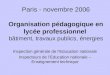 Paris - novembre 2006 Organisation pédagogique en lycée professionnel bâtiment, travaux publics, énergies Inspection générale de lEducation nationale Inspecteurs