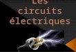 Cest lensemble des phénomènes électriques liés aux charges électriques en mouvement Dans un circuit électrique, les charges circulent en boucle et effectuent