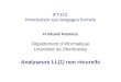 IFT313 Introduction aux langages formels Froduald Kabanza Département dinformatique Université de Sherbrooke Analyseurs LL(1) non récursifs