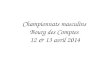Championnats masculins Bourg des Comptes 12 & 13 avril 2014