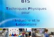 BTS BTS Techniques Physiques pour lIndustrie et le Laboratoire
