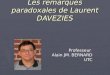 Lancement du séminaire: Les remarques paradoxales de Laurent DAVEZIES Professeur Alain JM. BERNARD UTC