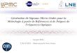 LNE-SYRTE – Observatoire de Paris, France Génération de Signaux Micro-Ondes pour la Métrologie à partir de Références et de Peignes de Fréquences Optiques