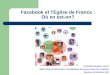 Facebook et lEglise de France : Où en est-on? Sr Nathalie Becquart, xavière SNEJV (service national pour lévangélisation des jeunes et pour les vocations)