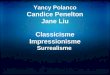 Yancy Polanco Candice Penelton Jane Liu Classicisme Impressionisme Surrealisme