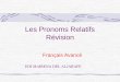 Les Pronoms Relatifs R©vision Fran§ais Avanc© EOI MAIRENA DEL ALJARAFE