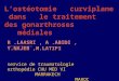 Lostéotomie curviplane dans le traitement des gonarthroses médiales R.LAASRI, Y.NAJEB,M.LATIFI R.LAASRI, A.ABIDI, Y.NAJEB,M.LATIFI service de traumatologie