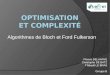 Algorithmes de Bloch et Ford Fulkerson Florent DELAHAYE Christophe DE BATZ Thibault LE BRAS Groupe B
