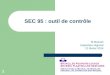 1 SEC 95 : outil de contrôle M.Mezouli Inspecteur régional 12 février 2014